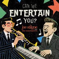 Joe Stilgoe - Can We Entertain You? (Explicit)