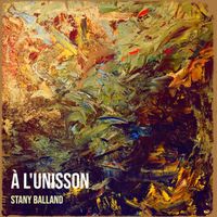 Stany Balland - A l'unisson