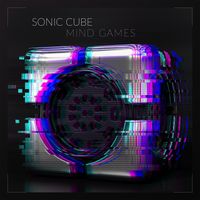Sonic Cube - Mind Games
