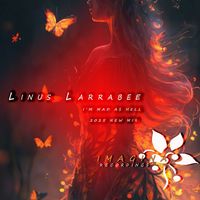 Linus Larrabee - i'm mad as hell