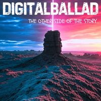 DigitalBallad - The Other Side of the Story