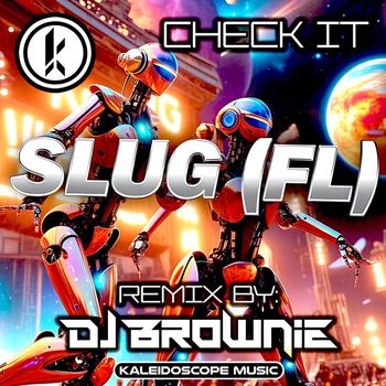 SluG (FL) - Check It