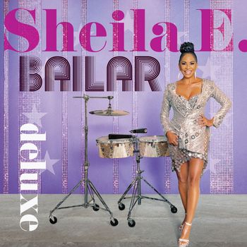 Sheila E. - Bailar (Deluxe)