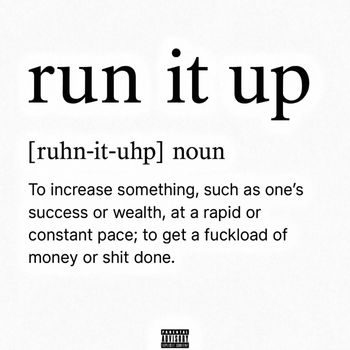 Nightshift - Run It Up (Explicit)