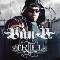 Bun B - II Trill (Edited) (Explicit)