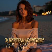 Artisan Pier - Let's Fall In Love (Remix)