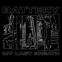 Battery - My Last Breath