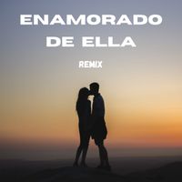 Rubby Pérez - Enamorado de Ella (Remix)