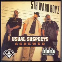 5th Ward Boyz - Usual Suspects (Screwed) (Explicit)