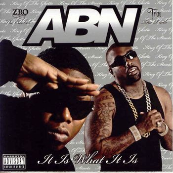 ABN - It Is What It Is (Explicit)