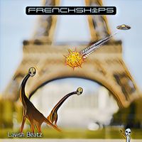 Lavish Beatz - Frenchships