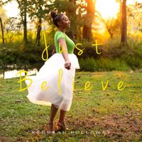 Rebekah - Just believe