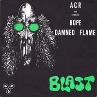 Blast - Damned Flame / Hope
