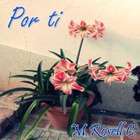M. ROSELL C. - Por Ti