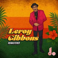Leroy Gibbons - Leroy Gibbons (Remastered 2025)