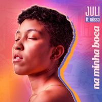 JULI - Na Minha Boca