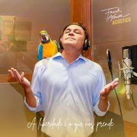 Frank Aguiar - A Liberdade É o Que Nos Prende
