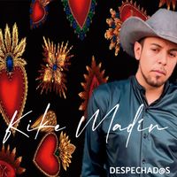 Kike Madín - Medley Despechad@s: La Trampa / Quítame ese Hombre