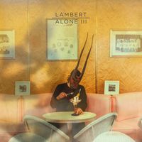 Lambert - Alone III
