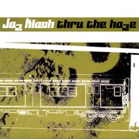 Jaz Klash - Thru the Haze (Rewind)