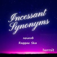 hermit - Incessant Synonyms nouns6