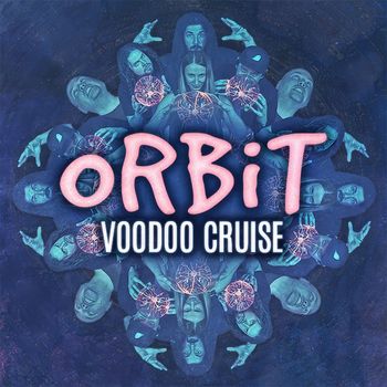 ORBIT - Voodoo Cruise