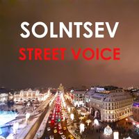 Solntsev - Street Voice