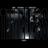 The Weeknd, Doechii - Timeless (Remix)