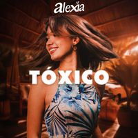 alexia - Tóxico