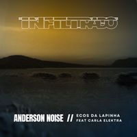 Anderson Noise - Ecos da Lapinha