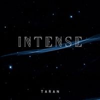 TARAN - Intense