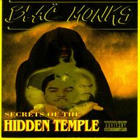 Blac Monks - Secrets of the Hidden Temple (Explicit)