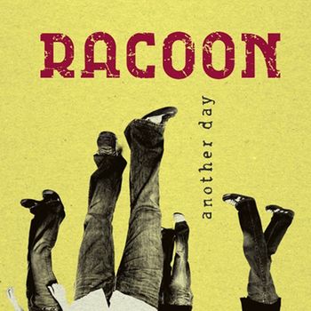 Racoon - Another Day