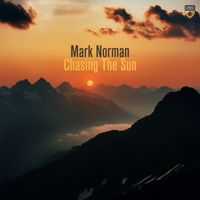 Mark Norman - Chasing the Sun