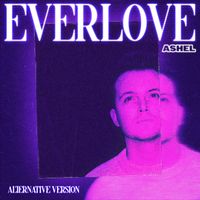 Ashel - Everlove (Alternative Version)