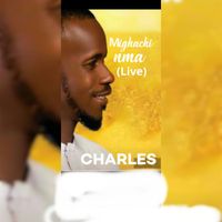 Charles - Mighachi nma (Live)