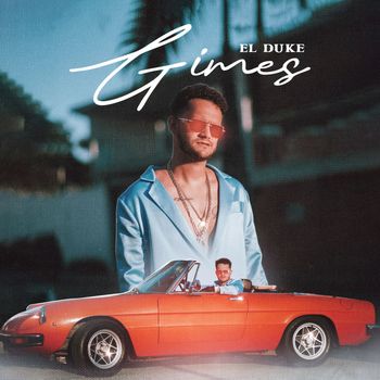 El Duke - Gimes (Explicit)