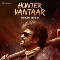 Anirudh Ravichander, Siddharth Basrur & Arivu - Hunter Vantaar (Trending Version)