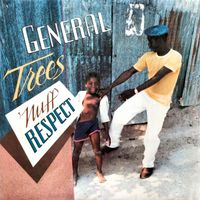 General Trees - Nuff Respect