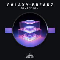Galaxy-Breakz - Dimension