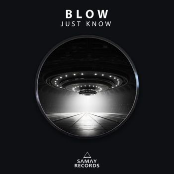 BLOW (SP) - Just Know