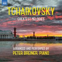 Peter Breiner - Tchaikovsky: Greatest Melodies