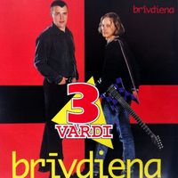 Brīvdiena - 3 vārdi