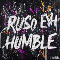 Ruso Eyh - Humble (Extended Mix)