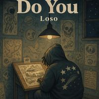 Loso - Do You (Explicit)