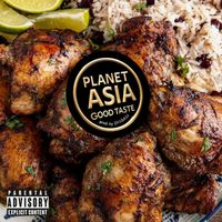 Planet Asia - Good Taste (Explicit)