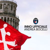 Andrea Bocelli - Ale’ Pisa Ale’ (Pisa Official Anthem)