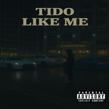 tido - Like Me (Explicit)