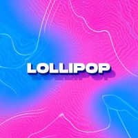 MV - Lollipop
