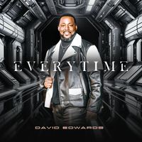 David Edwards - Every Time